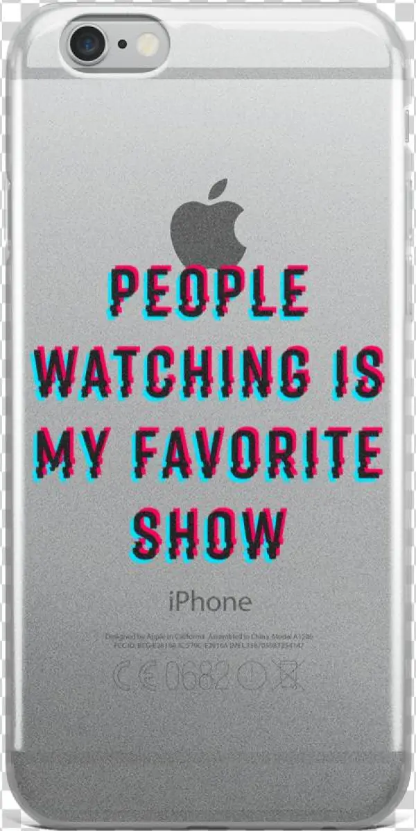 People Watching Is My Favorite Show Iphone Case - Iphone 7 Clear Case Ultra Thin Tpu Cover Protective