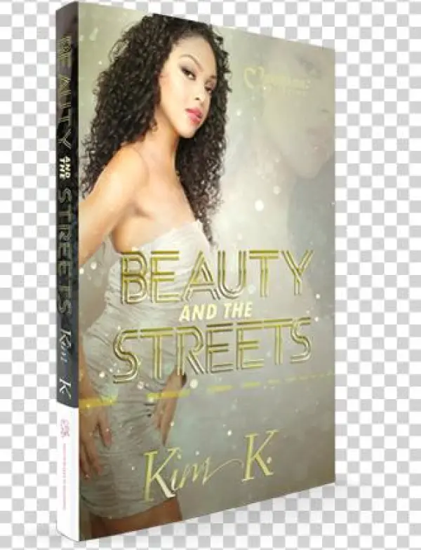 Beauty And The Streets By Kim K - Beauty And The Streets [book]