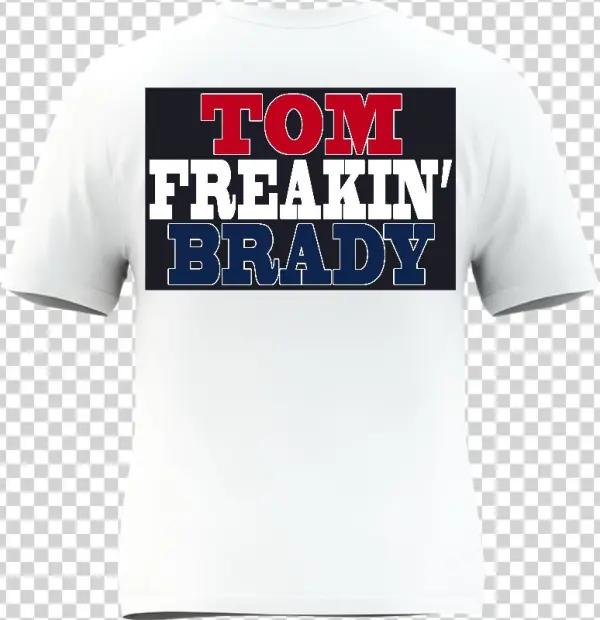 Brady T-shirt - Tom Freakin Brady T-shirt Nfl New England Patriots