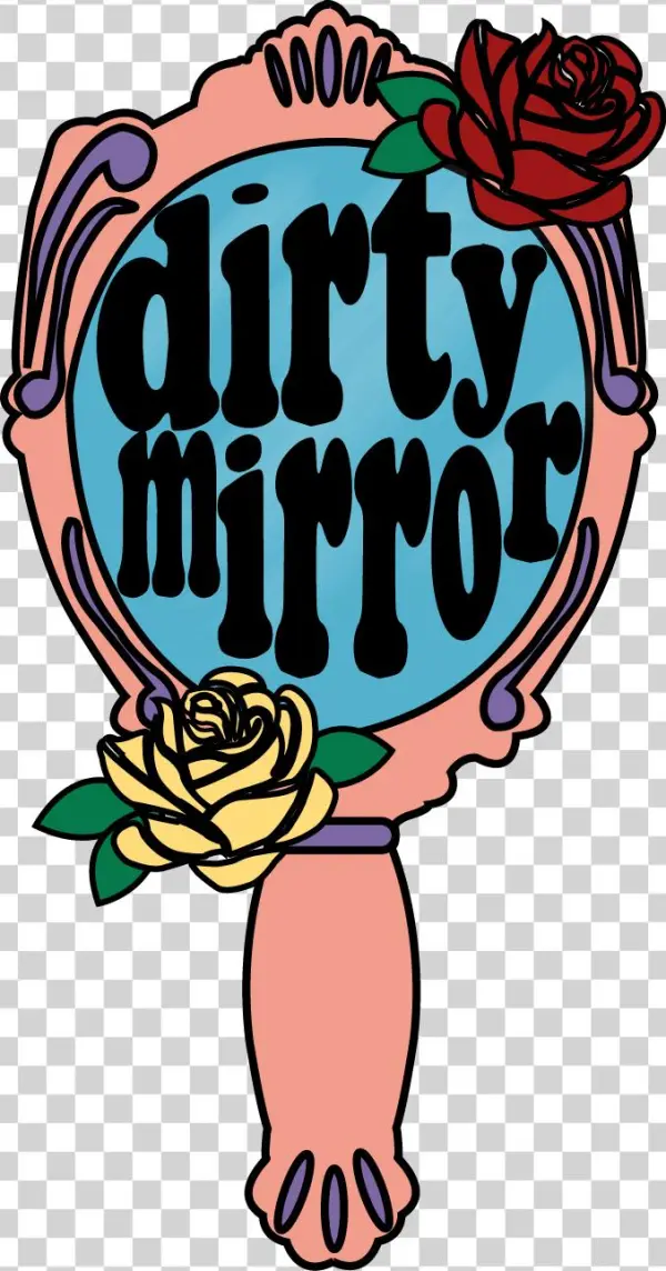 Dirtymirror