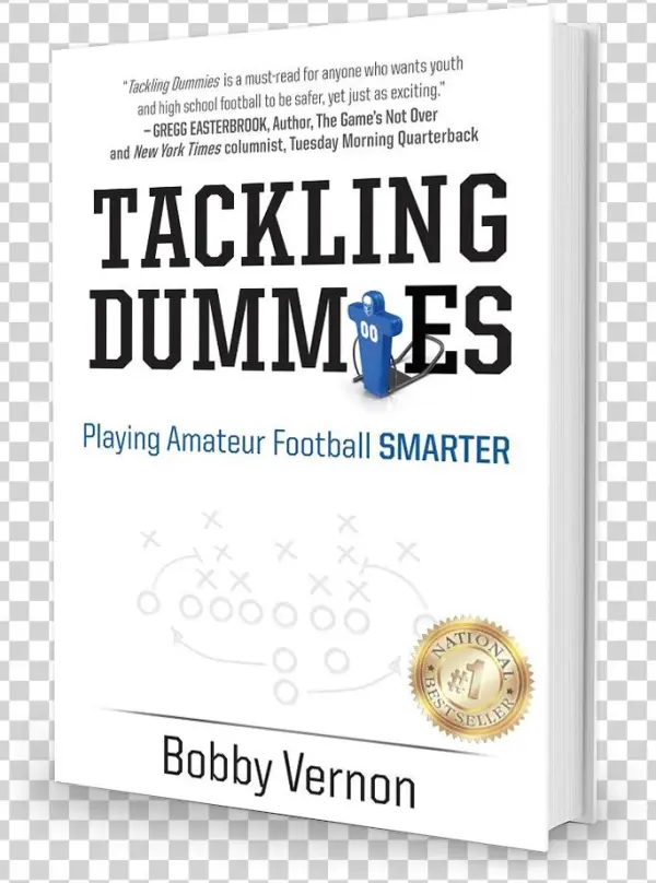 Tackling Dummies By Bobby Vernon