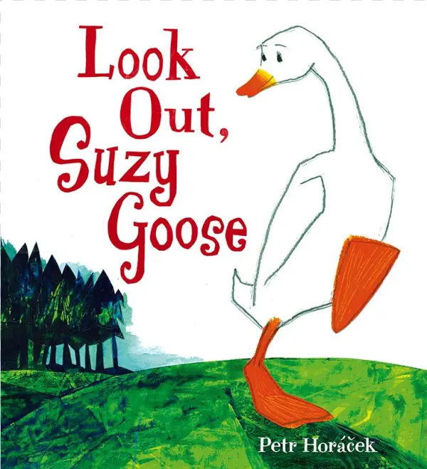 1 - 2 - - Look Out, Suzy Goose [book]