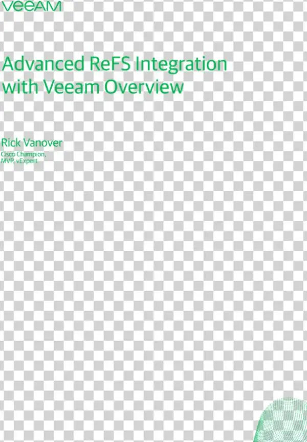 Advanced Refs Integration With Veeam Overview