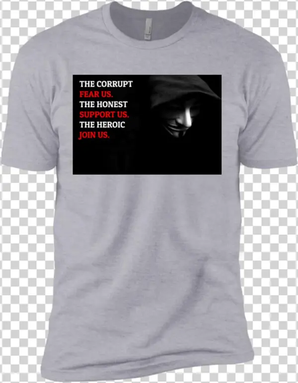 The Corrupt Fear Us