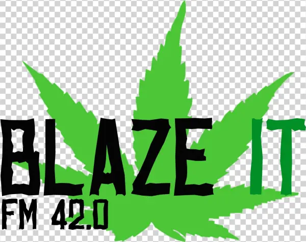 Blaze It Fm
