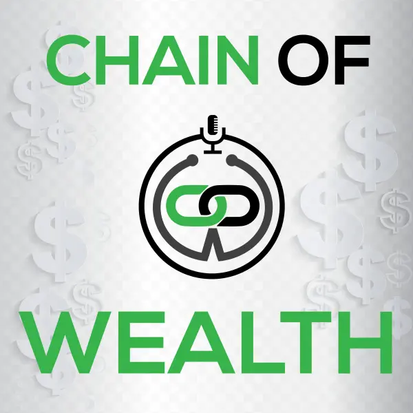 Chain Of Wealth - Unchained Labs