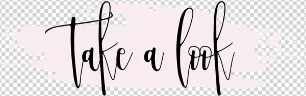 Take A Look - Calligraphy