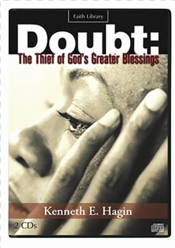 The Thief Of God's - Doubt: The Thief Of God's Greater Blessings [book]