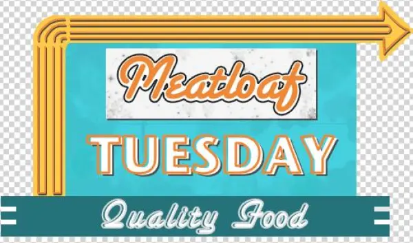 Meatloaf Tuesday - Calligraphy