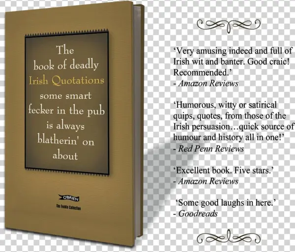 Book Of Deadly Irish Quotations Some Smart Fecker In - Book Of Deadly Irish Quotations Some Smart Fecker By