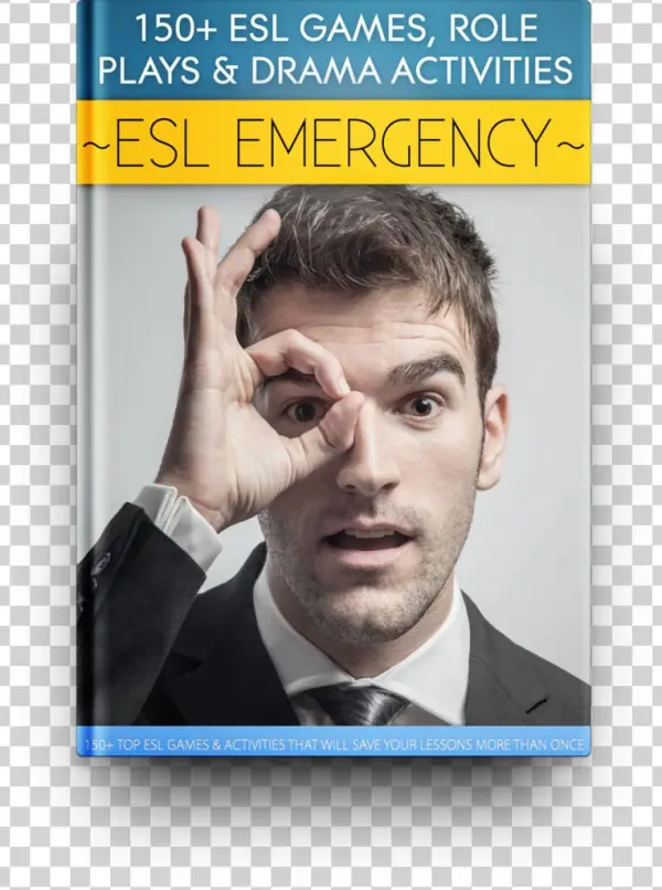 150 Esl Games, Role Plays & Drama Activities