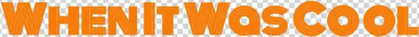 When It Was Cool-logo