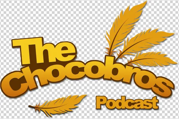 Chocobros Podcast Wfeathers V1 Wdropshadow W=772 - The Chocobros Podcast