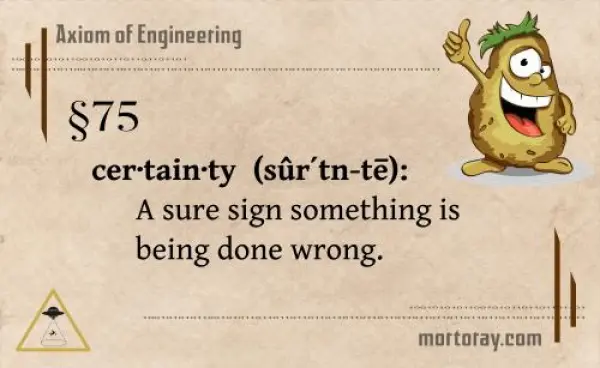 A Sure Sign Something Is Being Done Wrong - Cartoon