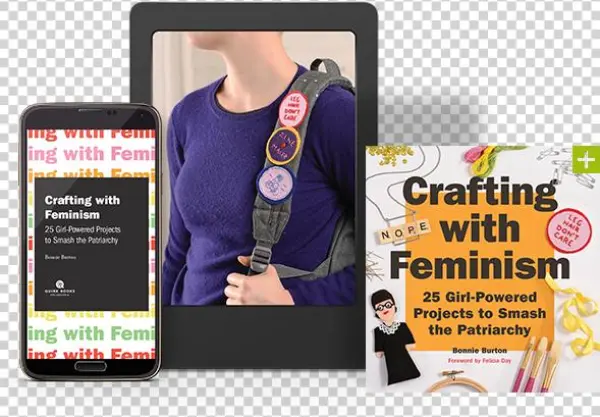 Cover For Crafting With Feminism - Crafting With Feminism By Bonnie Burton 9781594749278