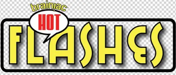 Brainiac Hot Flashes™ - Graphics