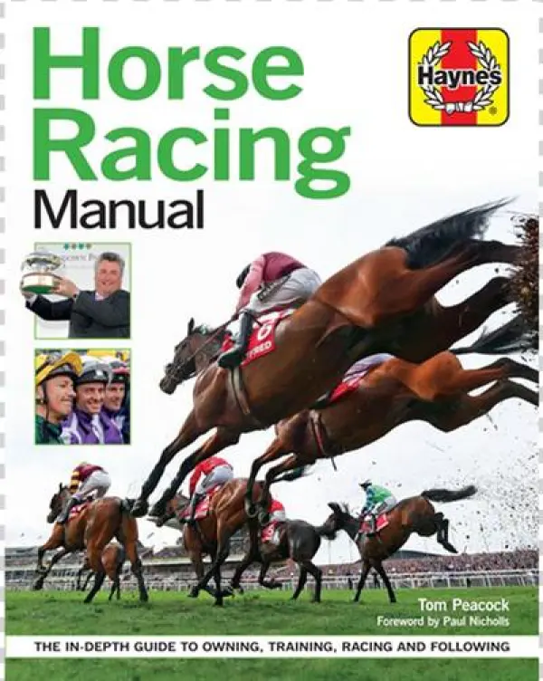 Haynes Horse Racing Manual - Horse Racing Manual [book]