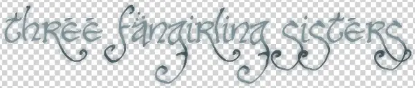 Three Fangirling Sisters - Calligraphy