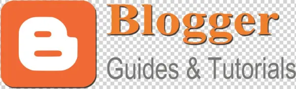 Blogger Guides And Tutorials