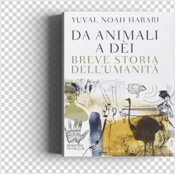 Da Animali A Dèi: Breve Storia Dell'umanità [book]