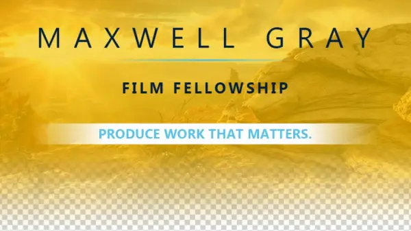 Maxwell Gray Film Fellowship - Metal