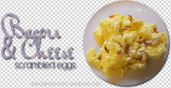 Bacon And Cheese Scrambled Eggs - Bacon