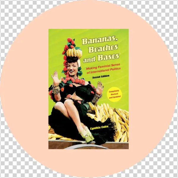 Bookrec 12 - Bananas Beaches And Bases By Cynthia Enloe