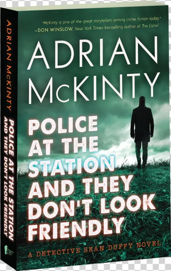 "mckinty Is One Of The Great Storytellers Writing Crime - Police At The Station And They Don't Look Friendly: