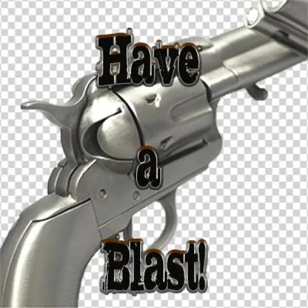 Bust Loose Have A Blast - Revolver