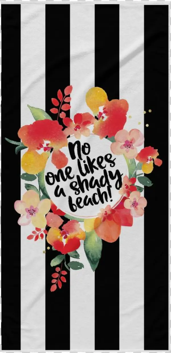 No One Likes A Shady Beach Towel - Towel