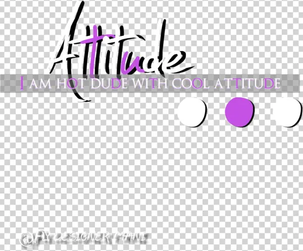 Attitude Png - Calligraphy
