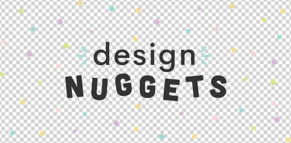 Design Nuggets - Graphic Design