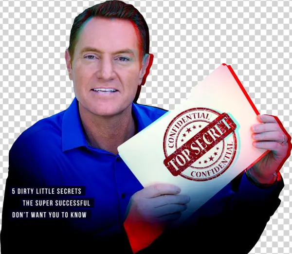 5 Dirty Little Secrets The Super Successful Don't Want