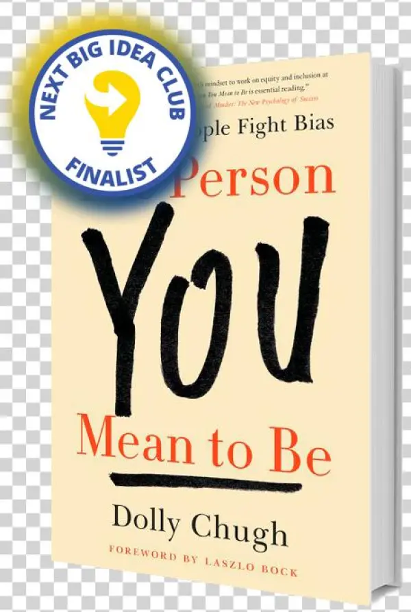 The Person You Mean To Be