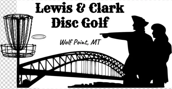 Lewis & Clark Disc Golf, Wolf Point, Mt - Poster