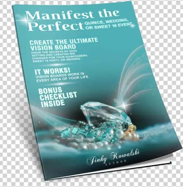 Manifest Your Perfect Wedding, Quinceanera, Sweet 16,