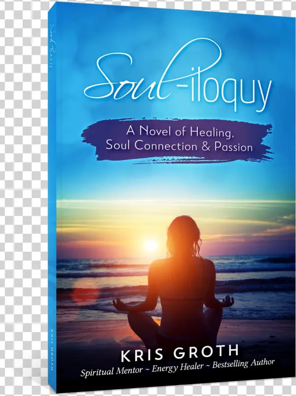 A - Soul-iloquy: A Novel Of Healing, Soul Connection, And