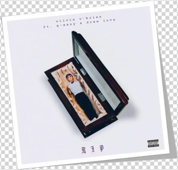 G-eazy & Drew Love) Single - Rip Olivia O Brien