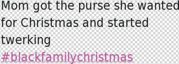 Black Family Christmas, Christmas, And Moms - Hoe Vs Virgin