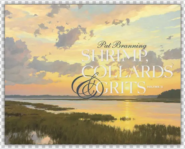 Shrimp, Collards And Grits Volume Ii: My Southern Kitchen