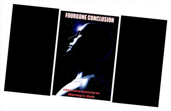 More Views - Fourgone Conclusion By Harvey Raft