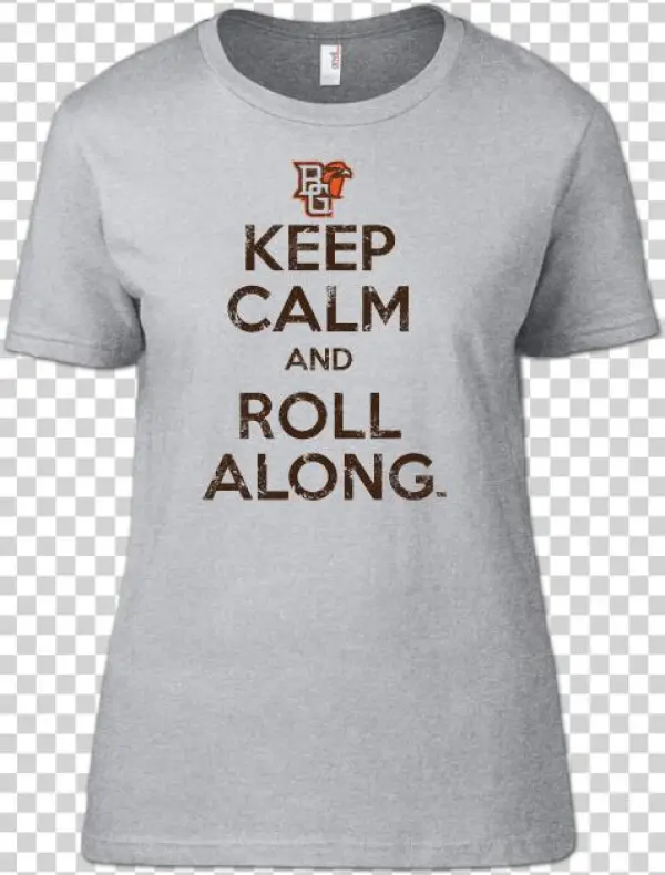 Bgsu Keep Calm & Roll Along Woman's