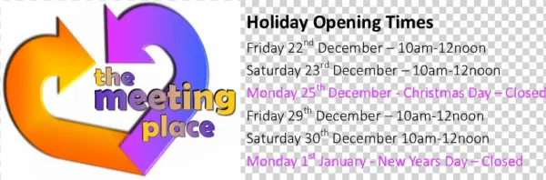 The Meeting Place Holiday Opening Times - Babeldoor