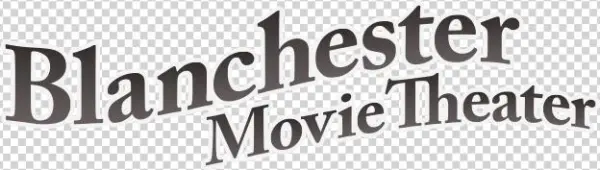 Blanchester Movie Theatre - Black River Produce