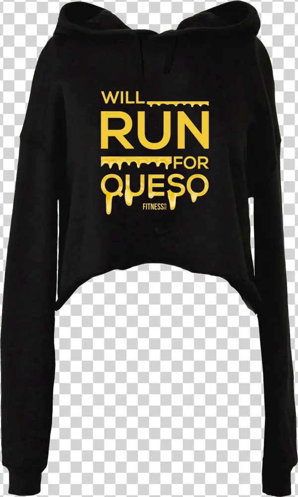 Will Run For Queso - Hoodie