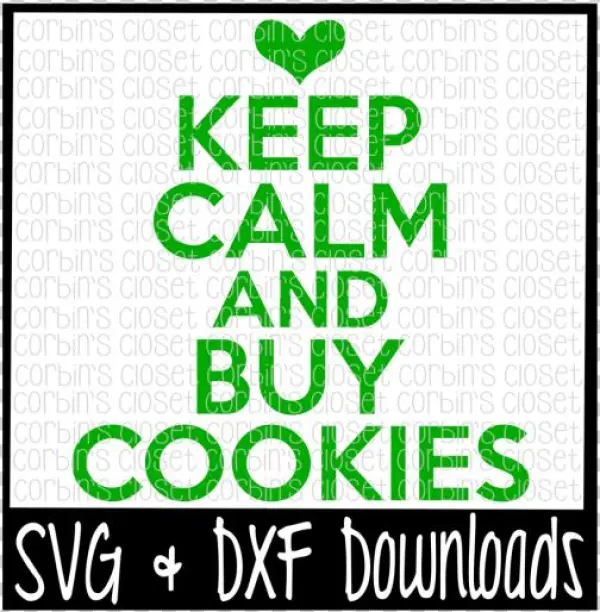 Free Keep Calm And Buy Cookies Cutting File Crafter - Graphic Design