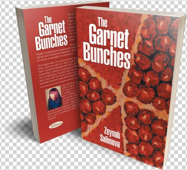 The Garnet Bunches - Garnet Bunches By Zeynab Salimova