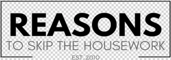 Reasons To Skip The Housework - Parallel
