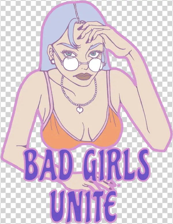 Bad Girls Unite Long Sleeve Shirt