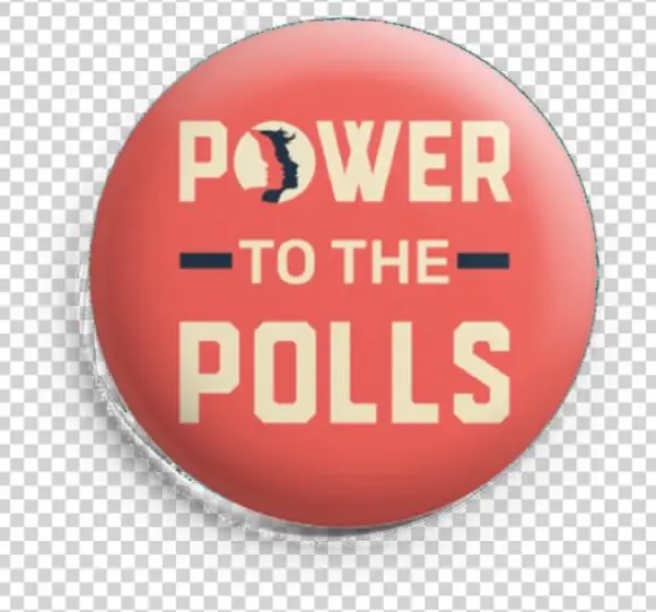 Power To The Polls Button - Womens March 2018 Las Vegas